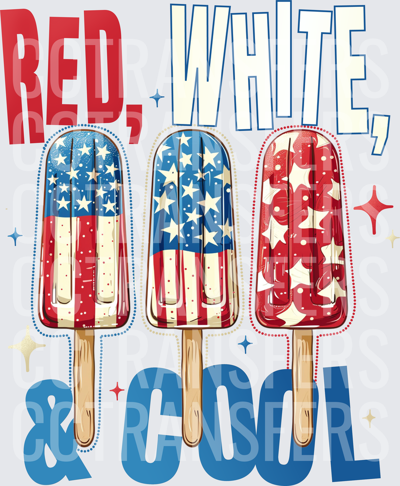 Red White & Cool Patriotic Popsicles (DTF)