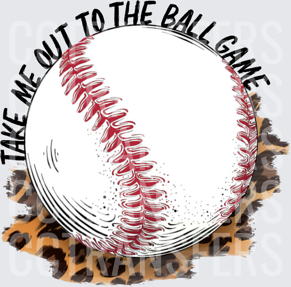 Take Me Out To The Ball Game Baseball Leopard (DTF)