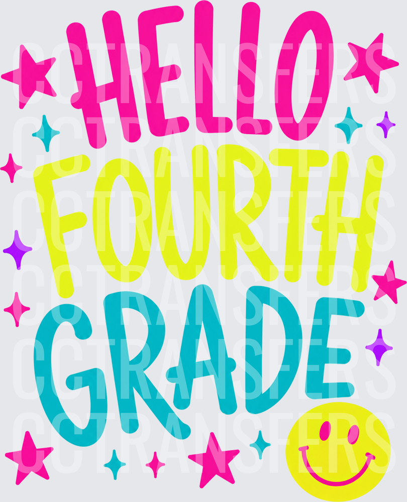 Hello Fourth Grade Colorful Stars Smiley Face (DTF)