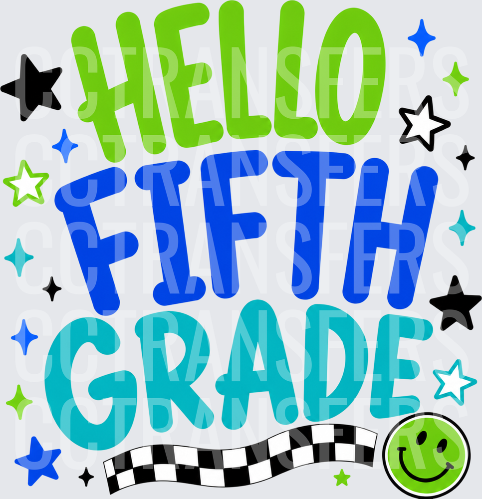 Hello Fifth Grade Bold Stars Smiley Back to School (DTF)