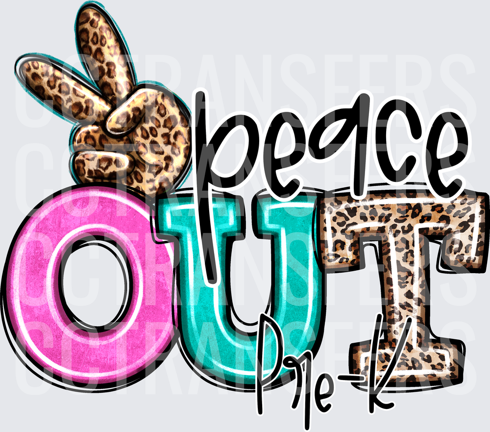 Peace Out Pre-K Leopard Print Bold Letters (DTF)