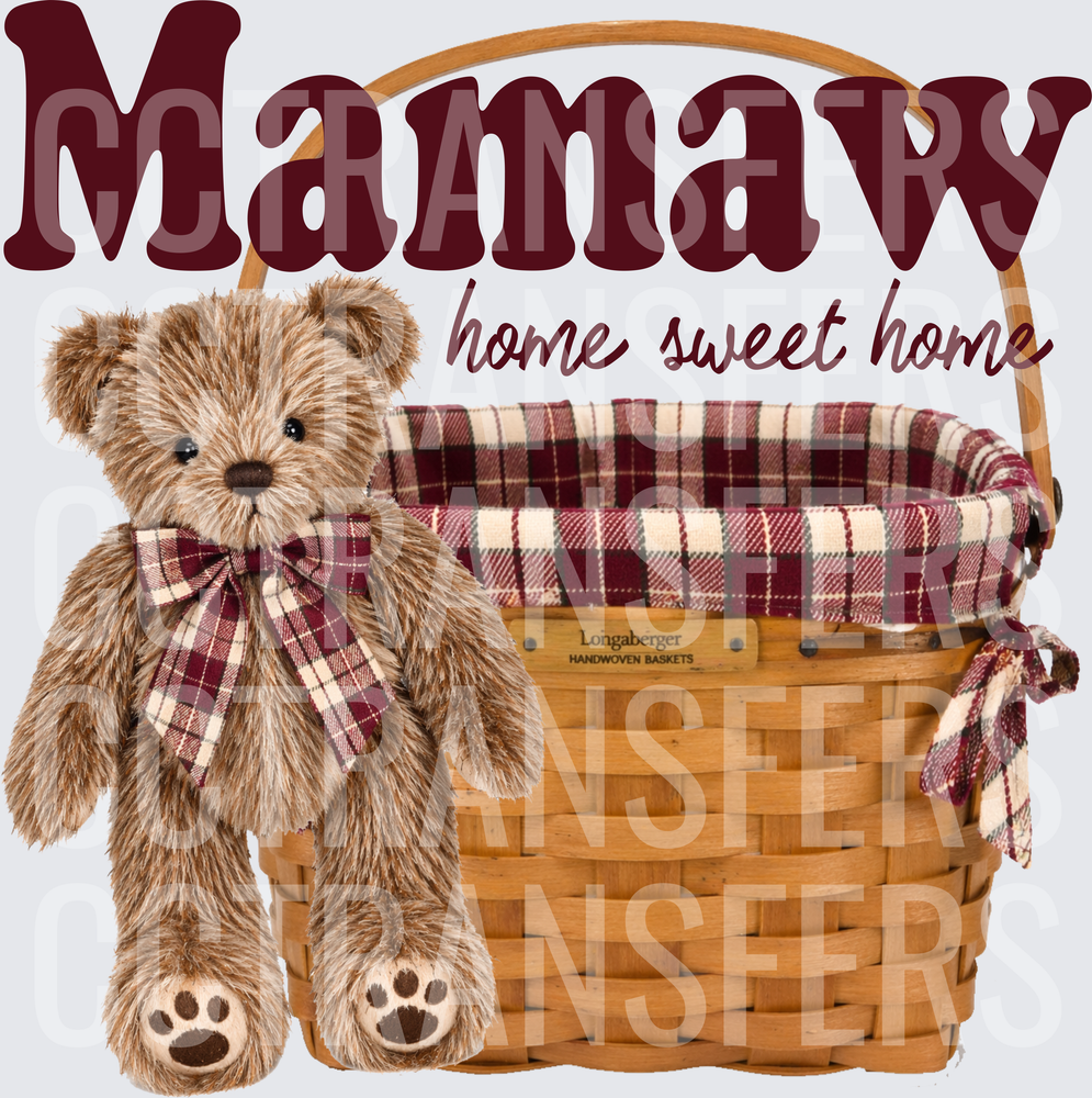 Mamaw Home Sweet Home Teddy Bear Woven Basket (DTF)