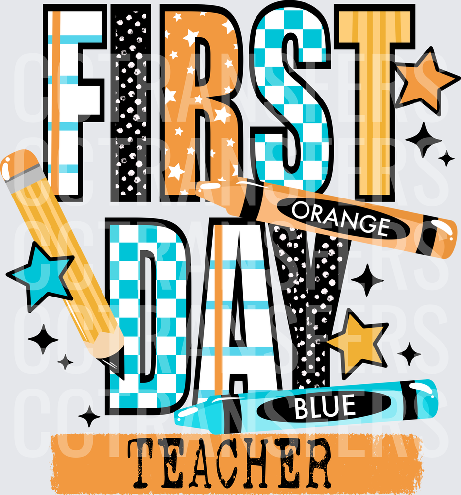 First Day Teacher Pencil Crayon Stars Back to School (DTF)