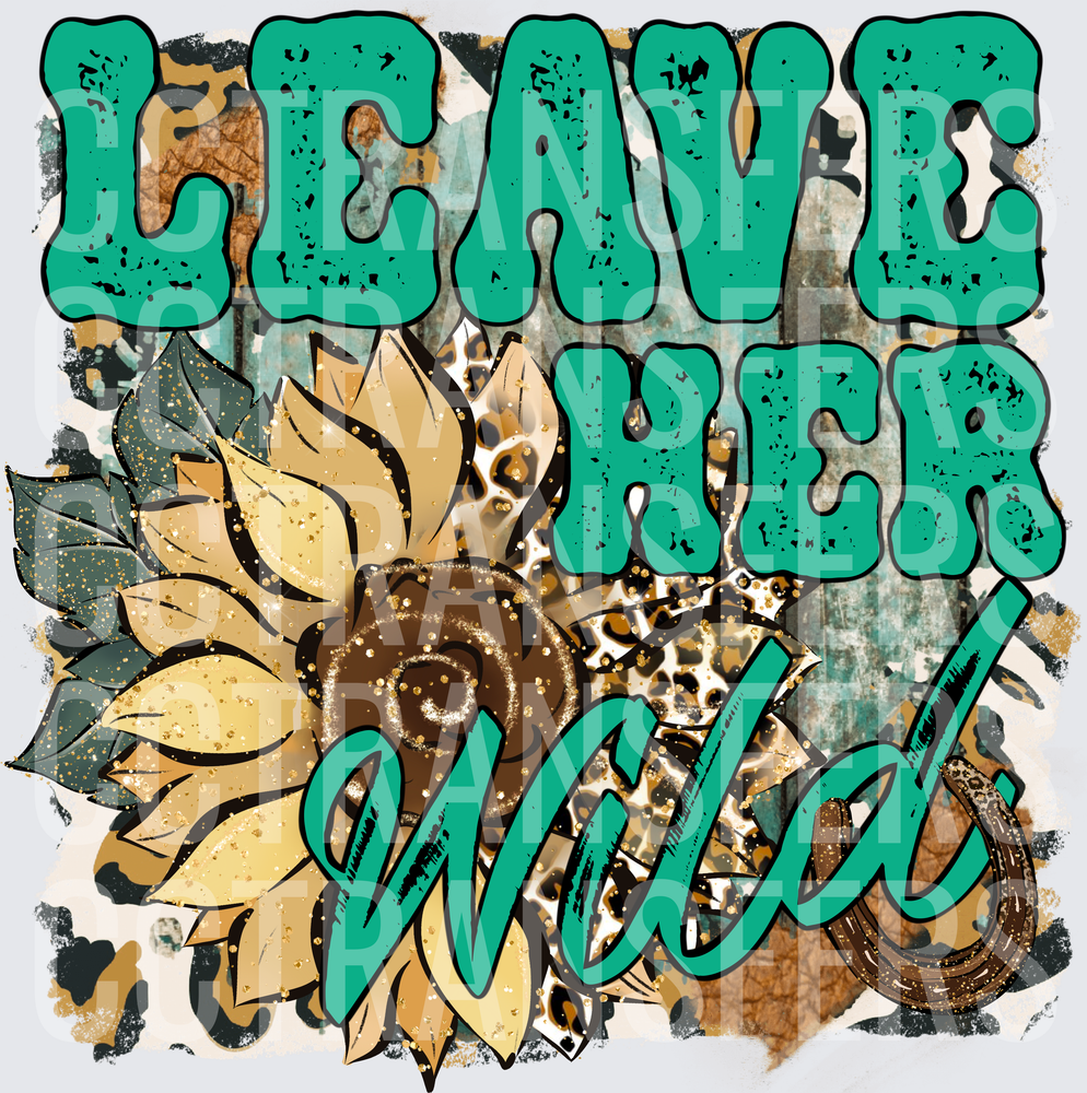 Leave Her Wild Sunflower Leopard Western Floral (DTF)