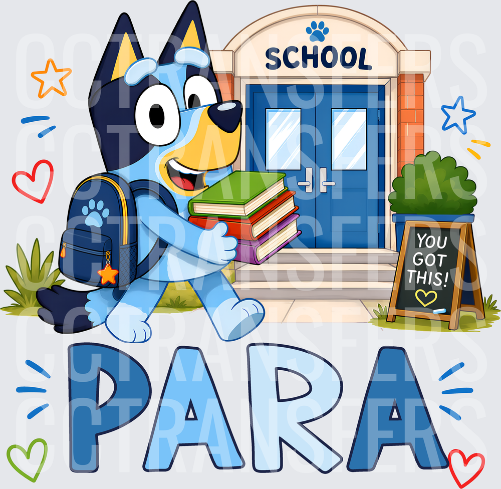 Cartoon Blue Dog Para School You Got This (DTF)