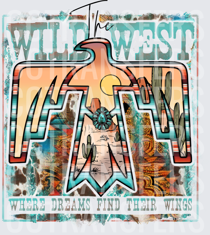 The Wild West Where Dreams Find Their Wings Thunderbird (DTF)