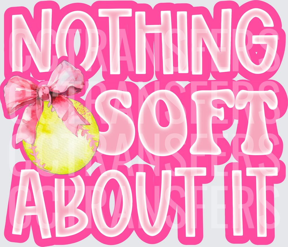 Nothing Soft About It Softball Pink Bow (DTF)