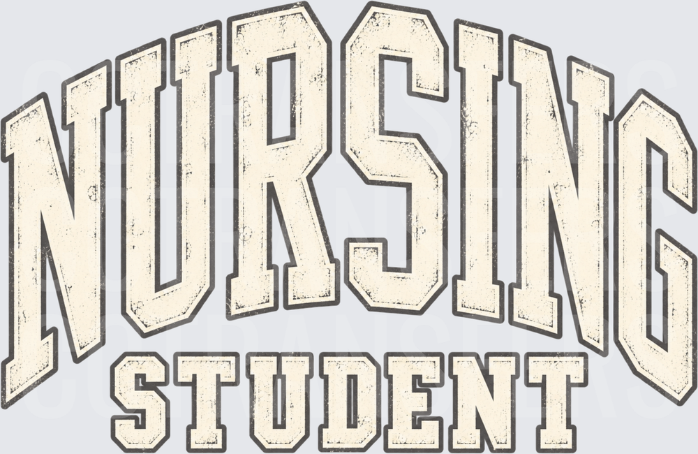 Nursing Student Distressed Varsity Arch Lettering (DTF)