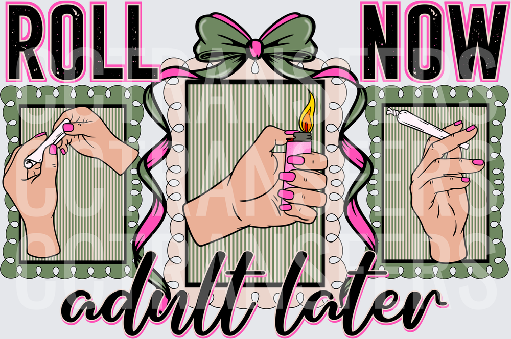 Roll Now Adult Later Hands Joint Lighter Pink Bow (DTF)