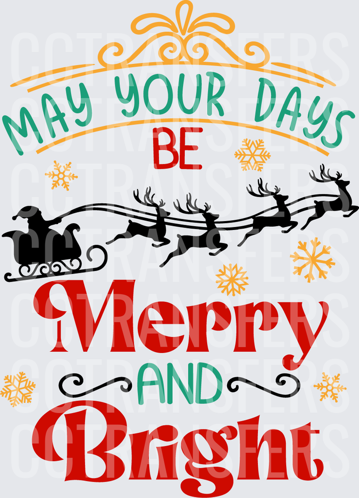 May Your Days Be Merry and Bright Santa Sleigh (DTF)