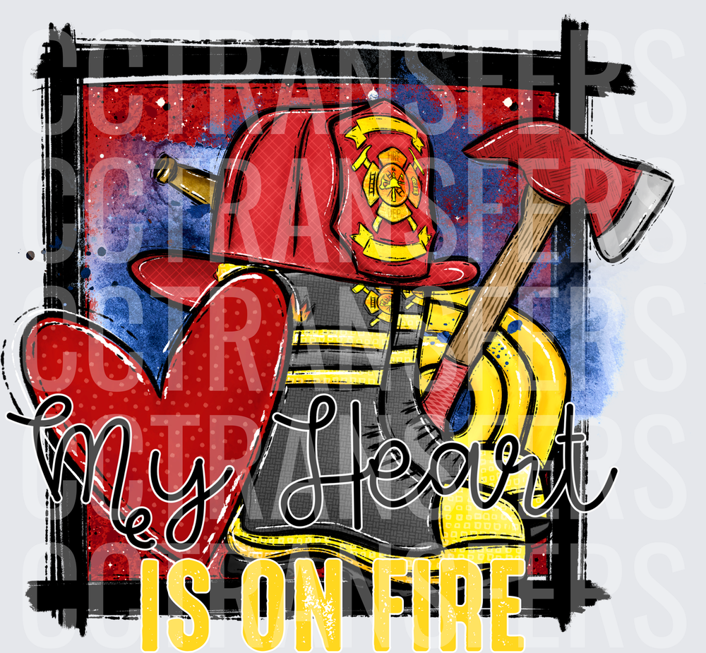 My Heart Is On Fire Firefighter Gear Axe Heart (DTF)
