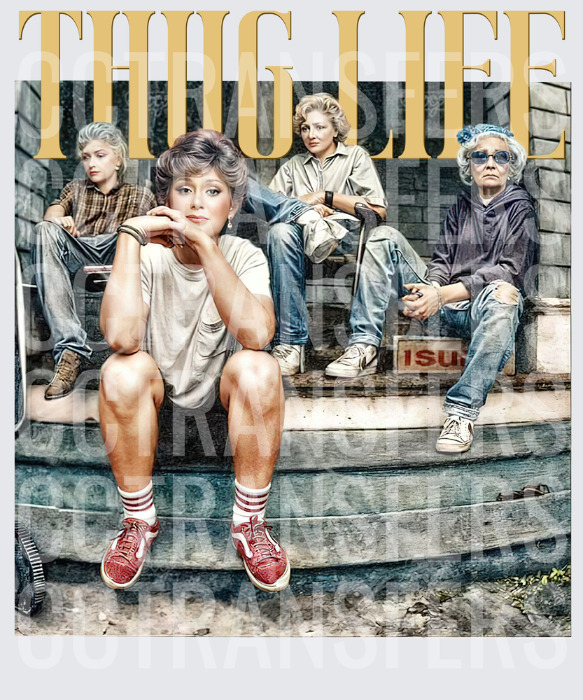 Thug Life Tough Ladies On Steps (DTF)