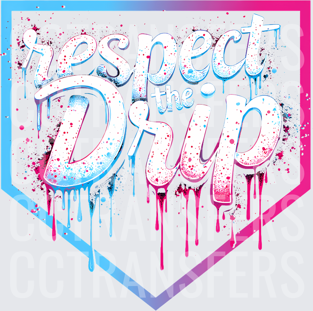Respect The Drip Baseball Home Plate Paint Splatter (DTF)
