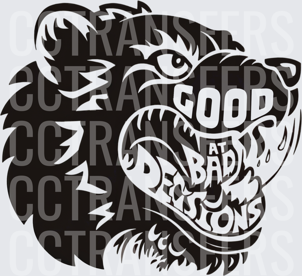 Roaring Bear Good At Bad Decisions Black Bold (DTF)