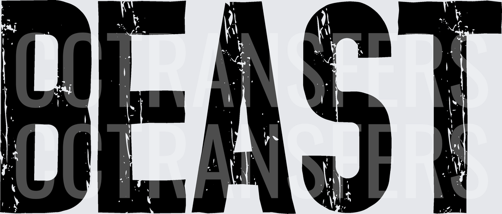 Bold Distressed BEAST Grunge Text Graphic (DTF)