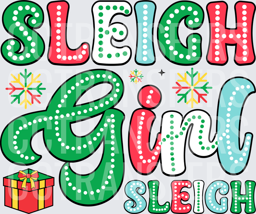 Sleigh Girl Sleigh Christmas Polka Dot Lettering (DTF)