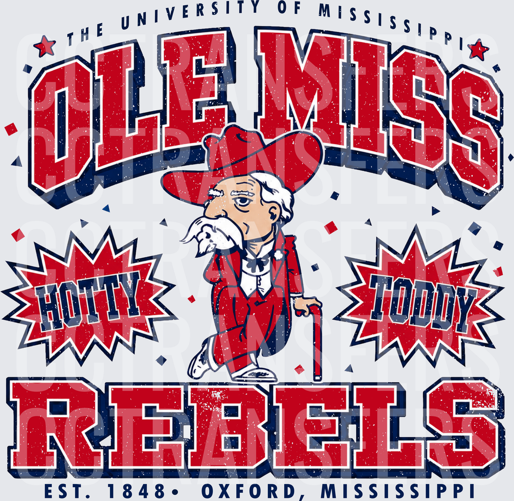 Hotty Toddy Rebels Est. 1848 Oxford Mississippi (DTF)