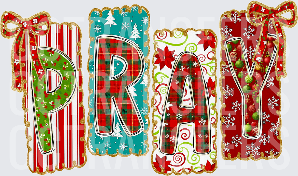 PRAY Christmas Holiday Patchwork Letter Design (DTF)