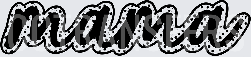 Mama Bold Script Polka Dot Shadow Lettering (DTF)