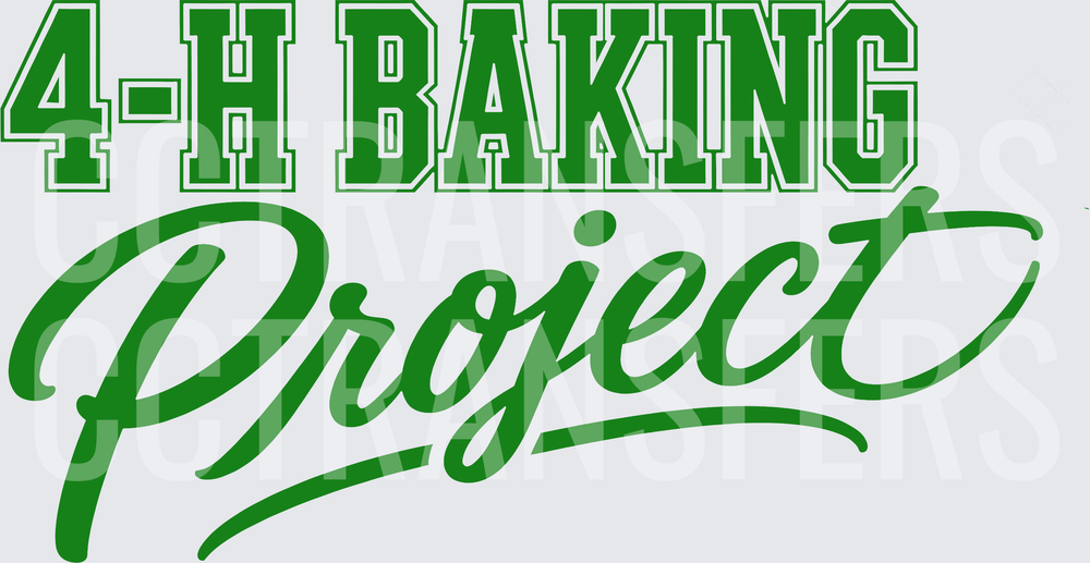 4-H Baking Project Green Bold Script Lettering (DTF)
