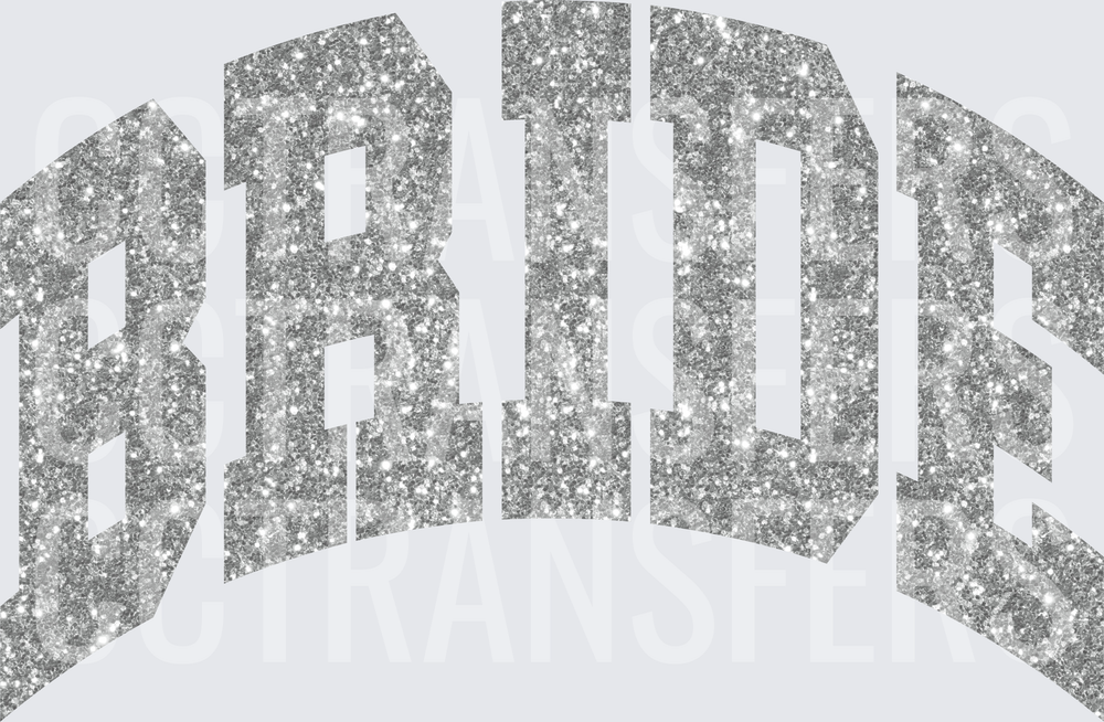 Silver Glitter Arched BRIDE Bold Varsity Letters (DTF)