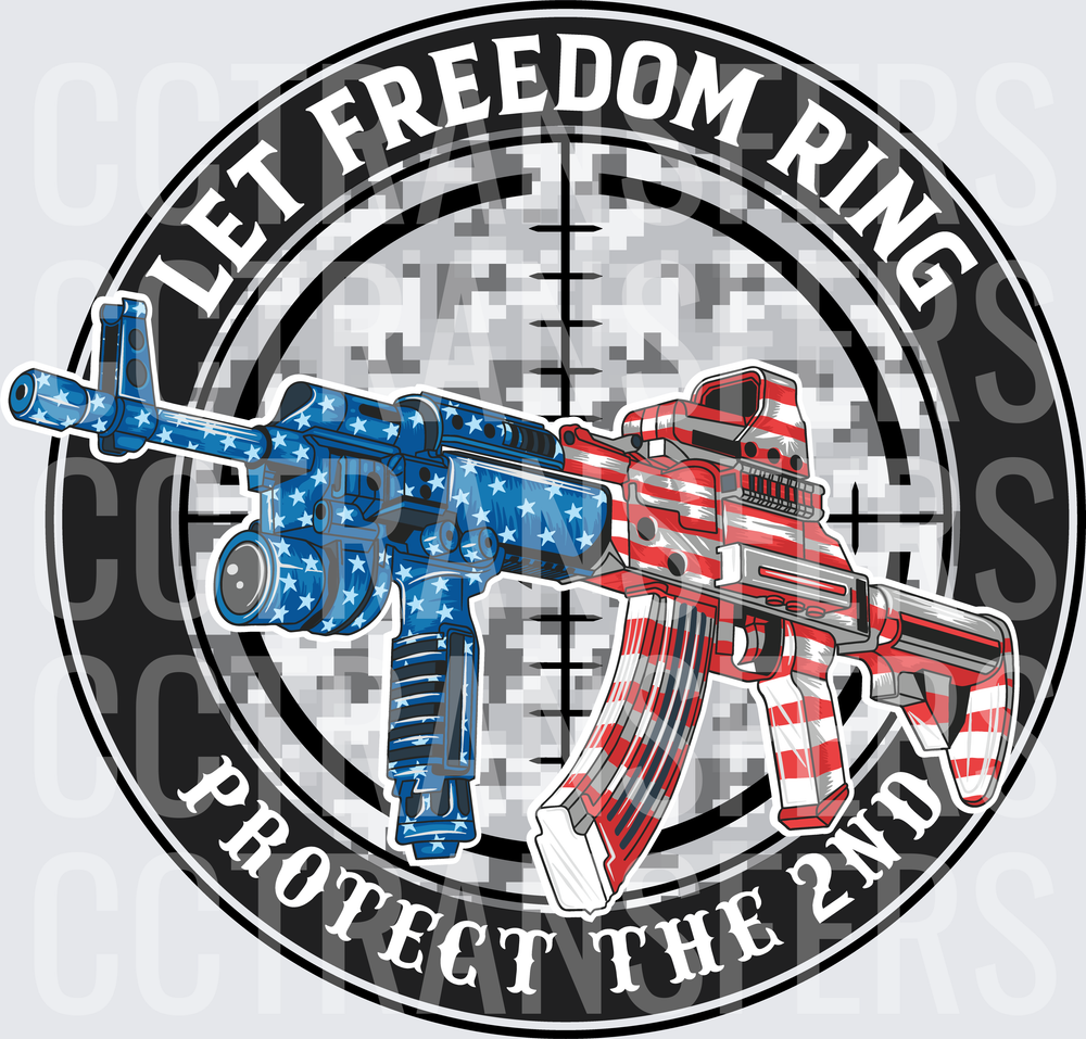 Let Freedom Ring Protect The 2nd Patriotic Rifles (DTF)