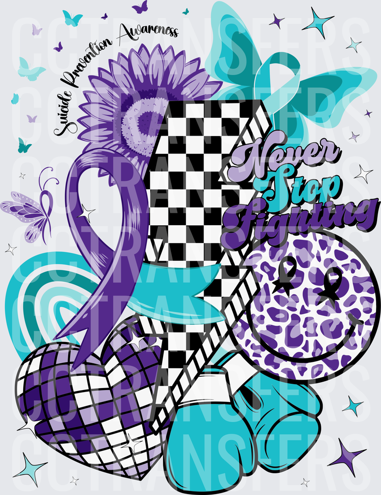 Suicide Prevention Awareness Never Stop Fighting Purple Teal (DTF)
