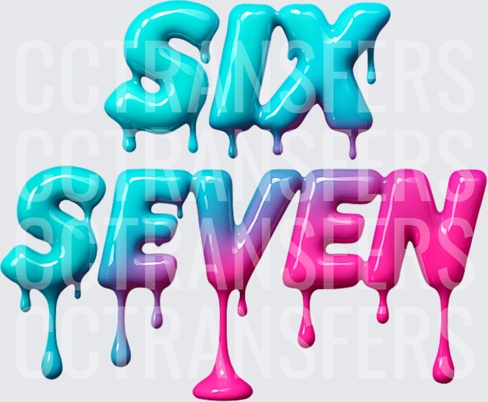 Six Seven Dripping Glossy Bubble Letters Teal Pink (DTF)