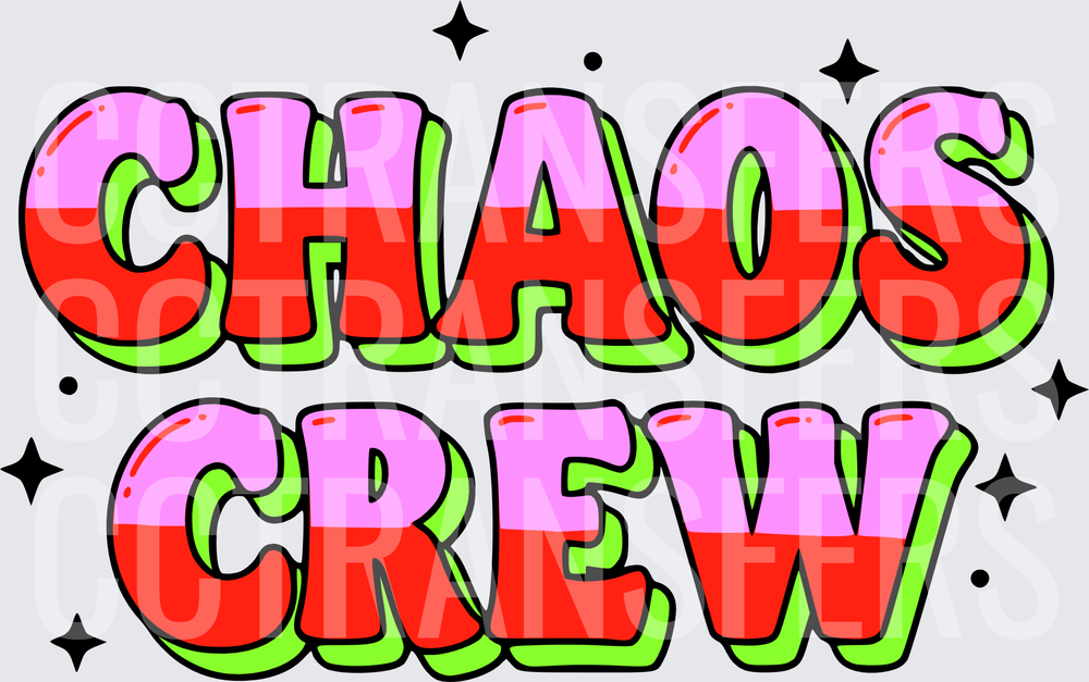 Chaos Crew Bold Bubble Letter Graphic (DTF)