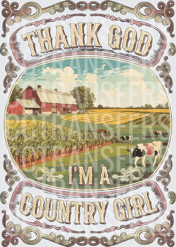 Thank God I'm A Country Girl Vintage Farm Scene (DTF)