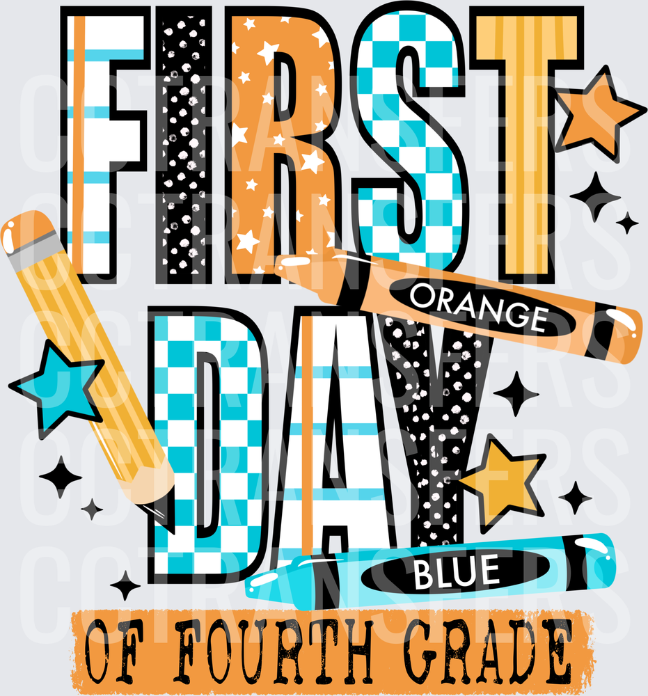 First Day of Fourth Grade Pencils Crayons Stars (DTF)
