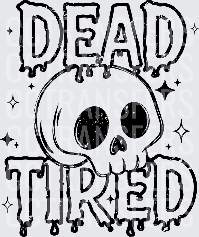 Dead Tired Dripping Skull with Sparkles (DTF)