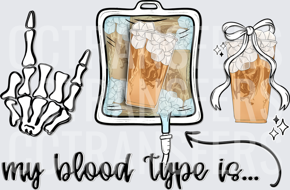 My Blood Type Is Iced Coffee Skeleton Hand IV Bag (DTF)