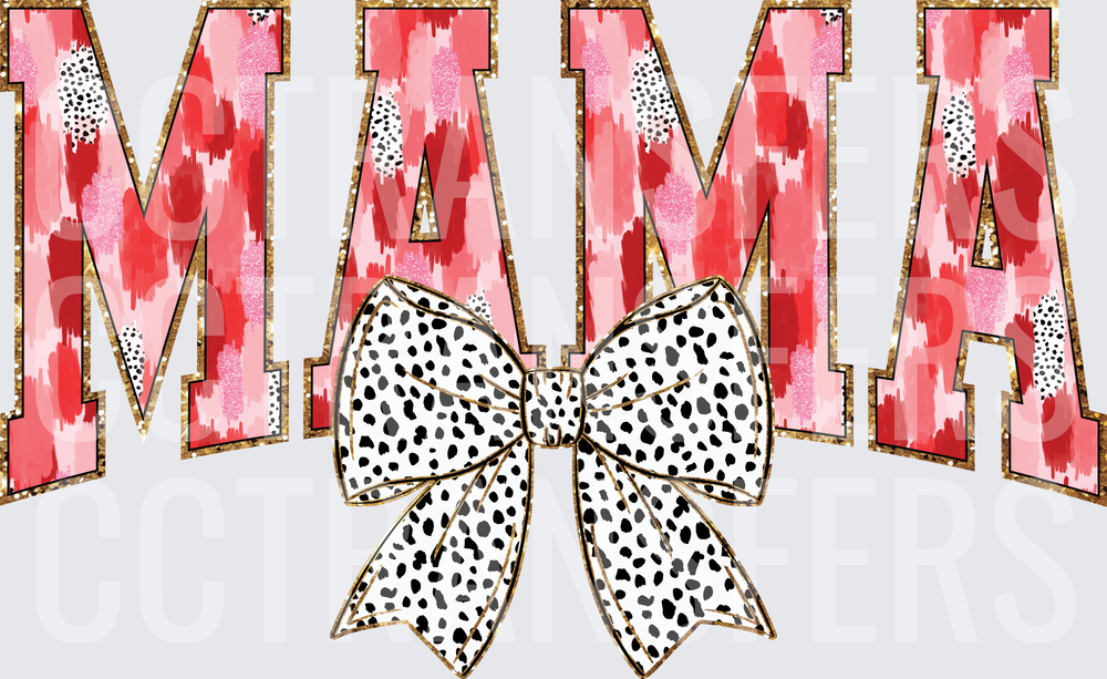 Mama Bold Letters Pink Red Dalmatian Bow Gold Glitter (DTF)