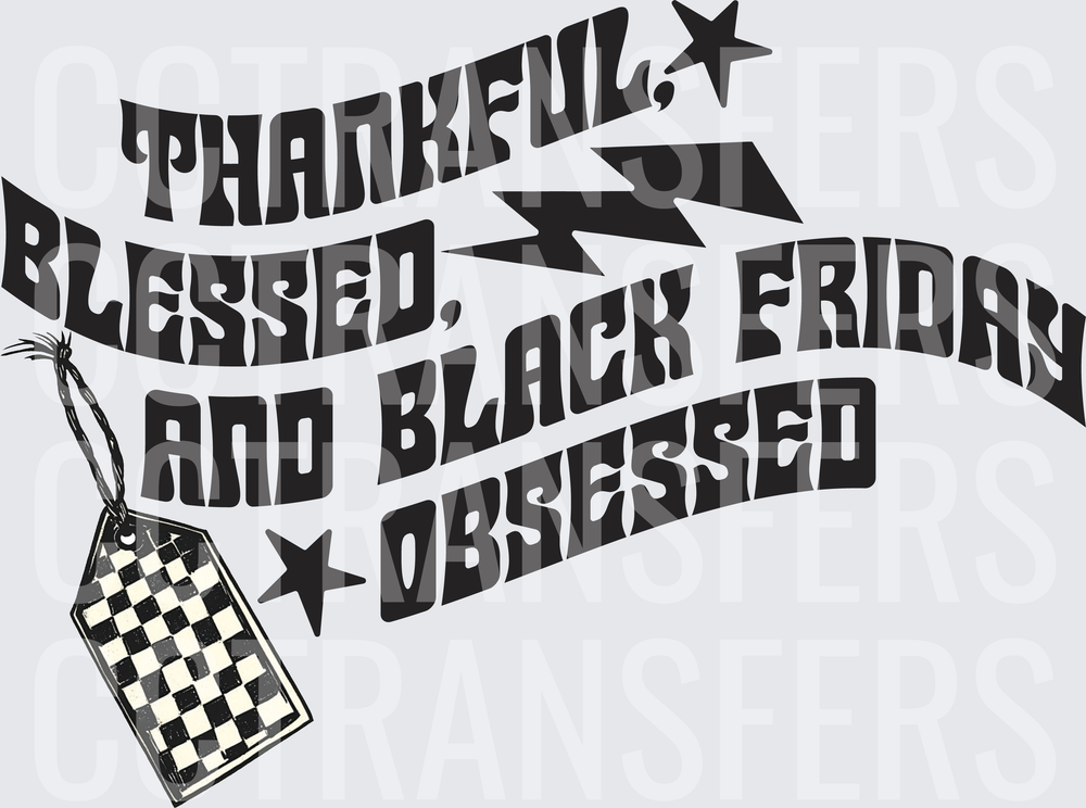 Thankful Blessed and Black Friday Obsessed Checkered Tag (DTF)