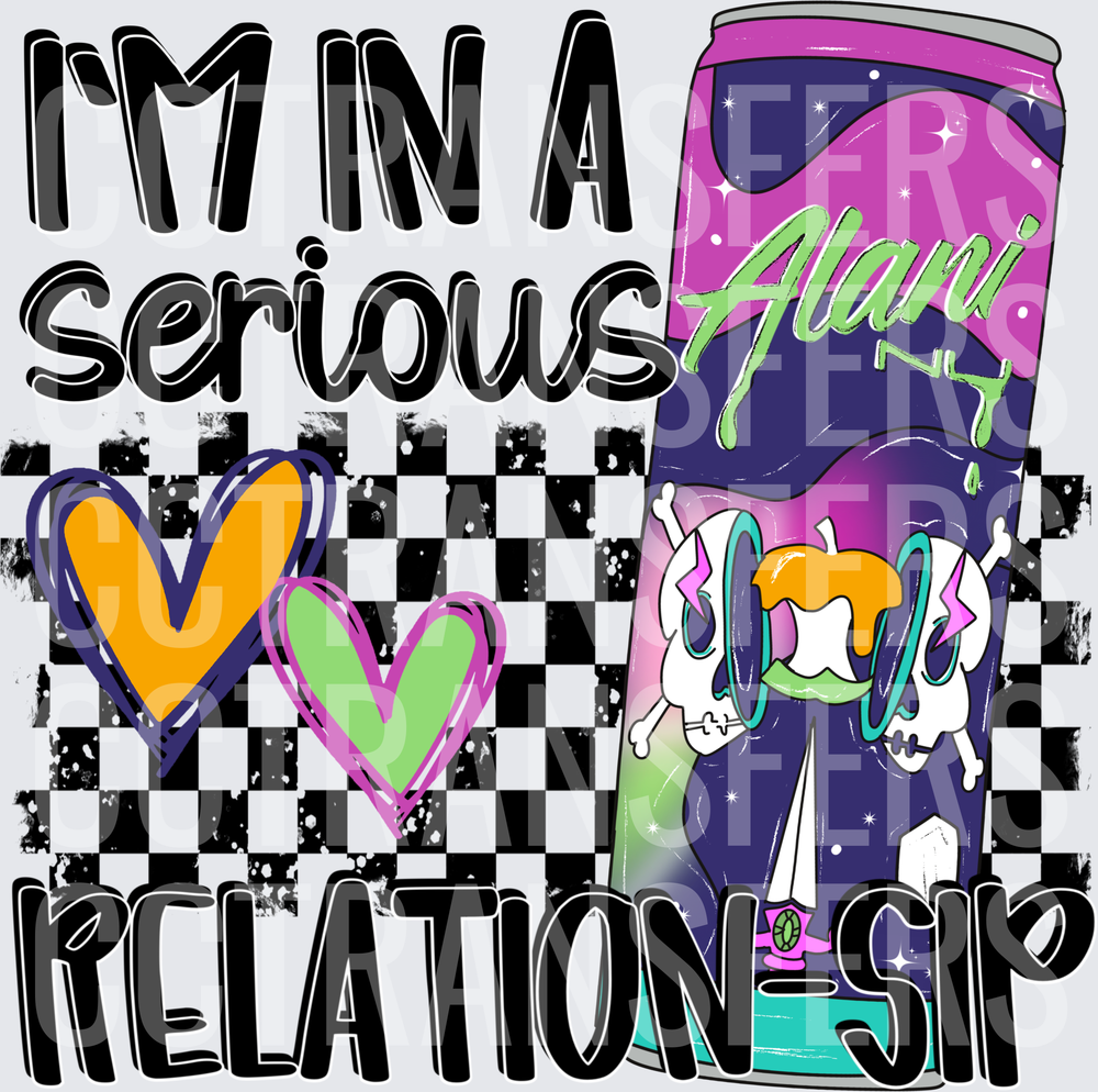 I'm In A Serious Relation-Sip Energy Drink Skull Hearts (DTF)