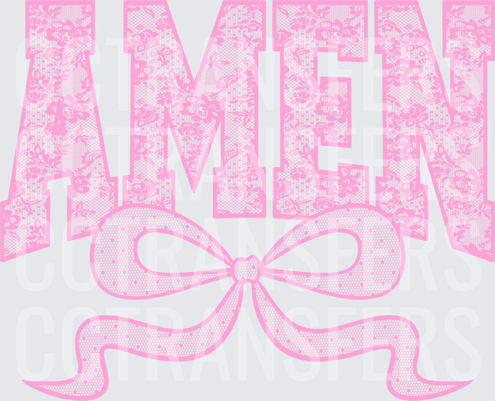 Pink Lace Floral AMEN Bold Letters with Coquette Bow (DTF)