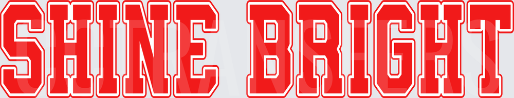 Shine Bright Bold Red Varsity Block Letter Design (DTF)