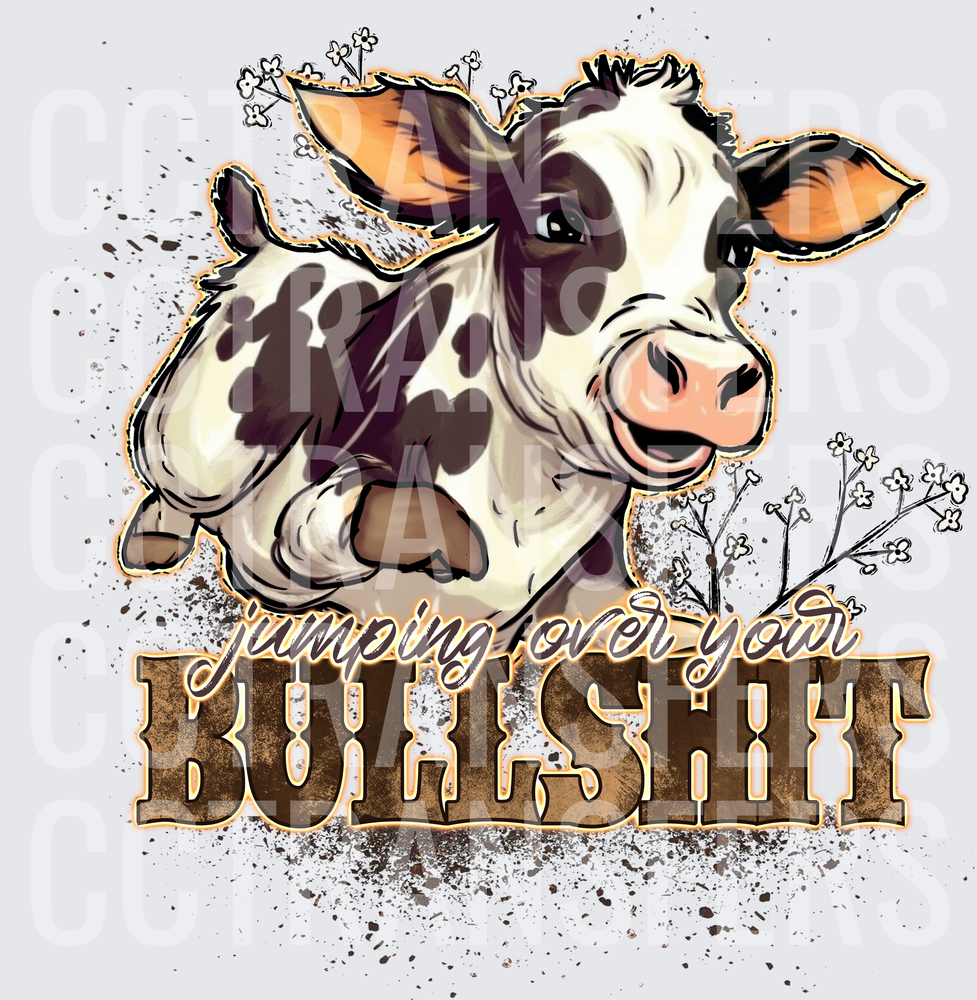 Jumping Over Your Bullshit Leaping Cow Floral Splatter (DTF)