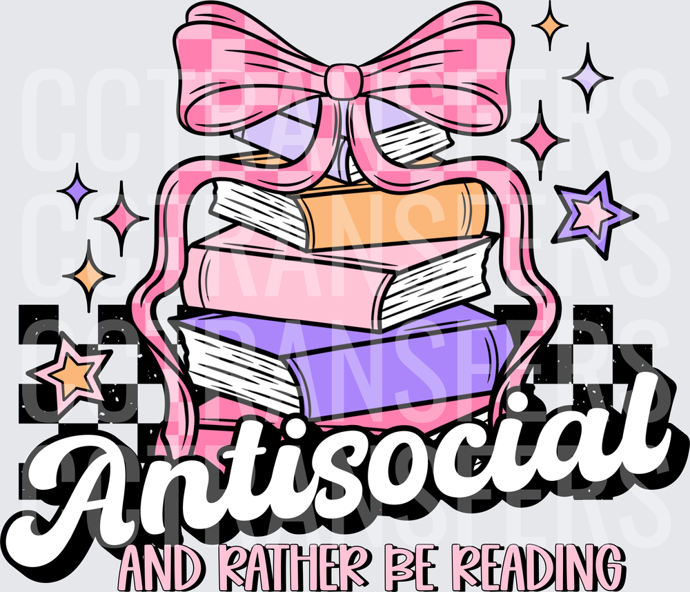 Antisocial And Rather Be Reading Coquette Books Stack (DTF)