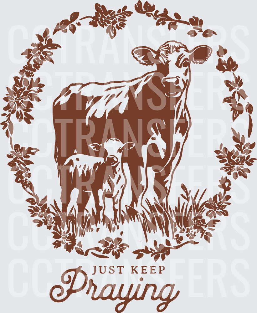 Just Keep Praying Cow and Calf Floral Wreath (DTF)