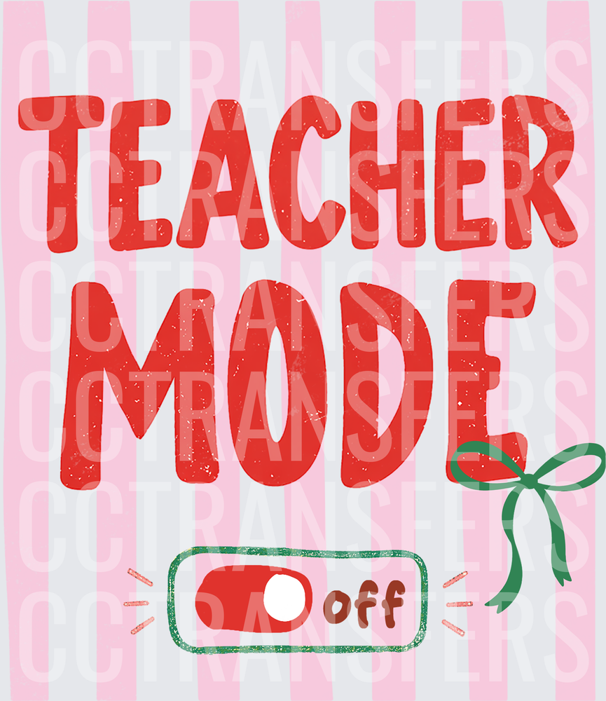 Teacher Mode Off Toggle Switch Green Bow Pink Stripes (DTF)
