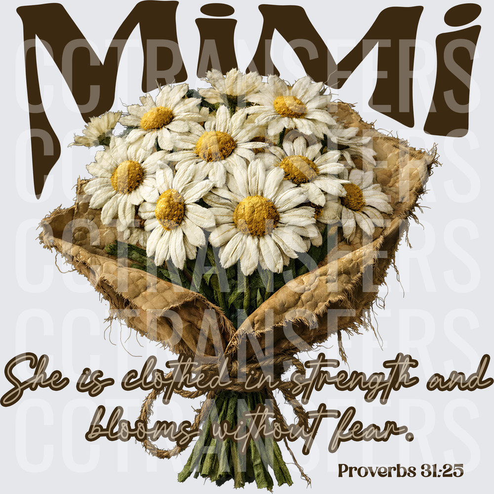 Mimi Daisy Bouquet She Is Clothed In Strength Proverbs 31:25 (DTF)