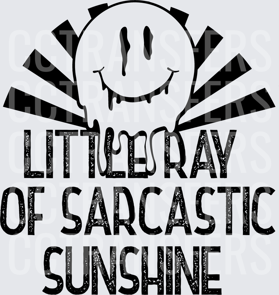 Little Ray of Sarcastic Sunshine Melting Smiley (DTF)