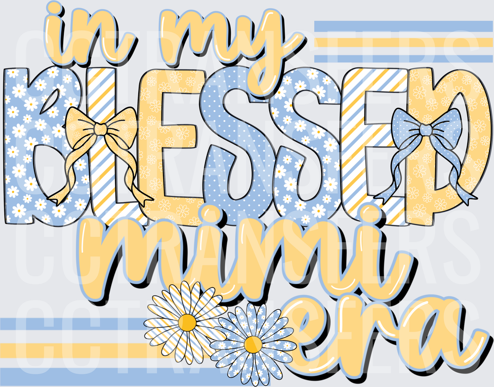 In My Blessed Mimi Era Daisy Bow Patterned Letters (DTF)
