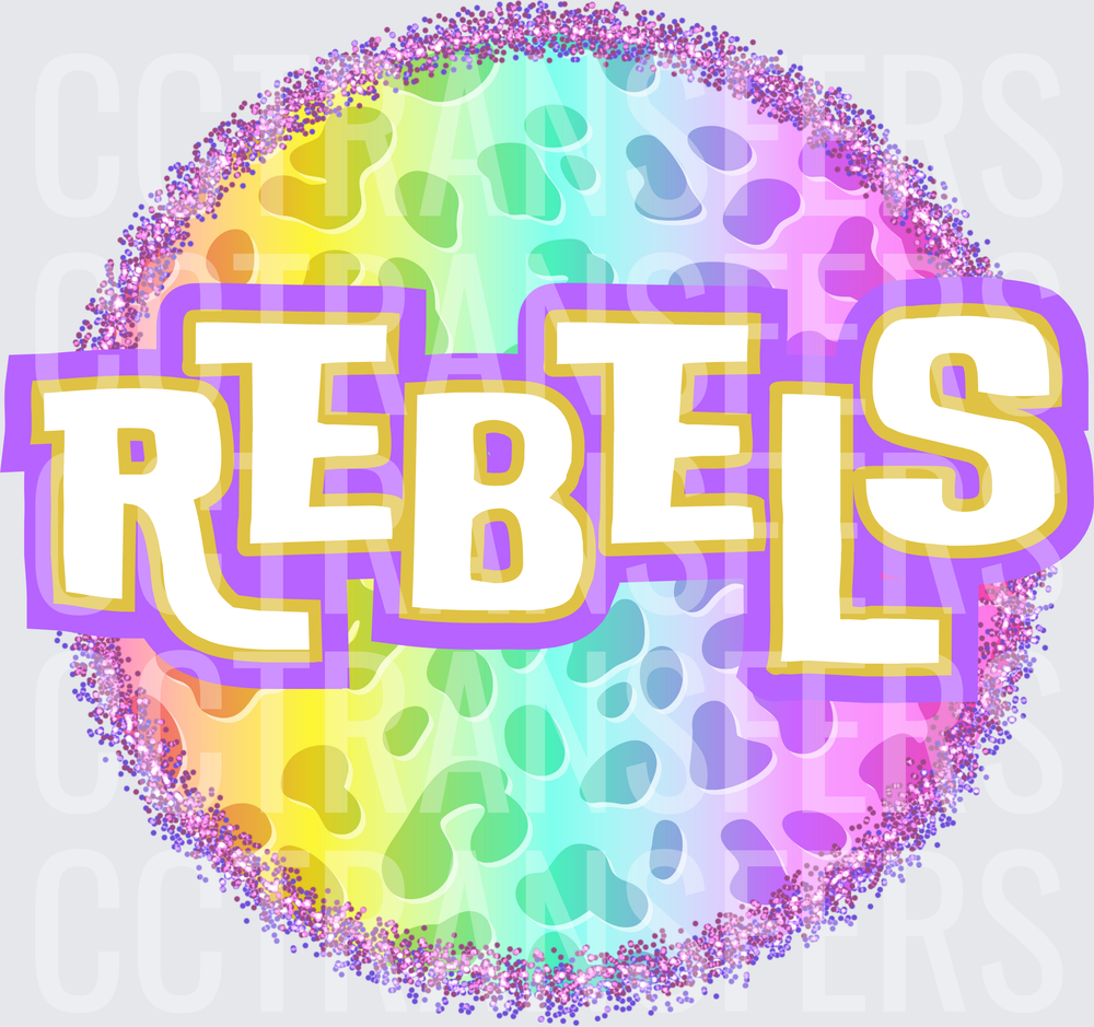 Rainbow Leopard Glitter Circle REBELS Bold Text (DTF)