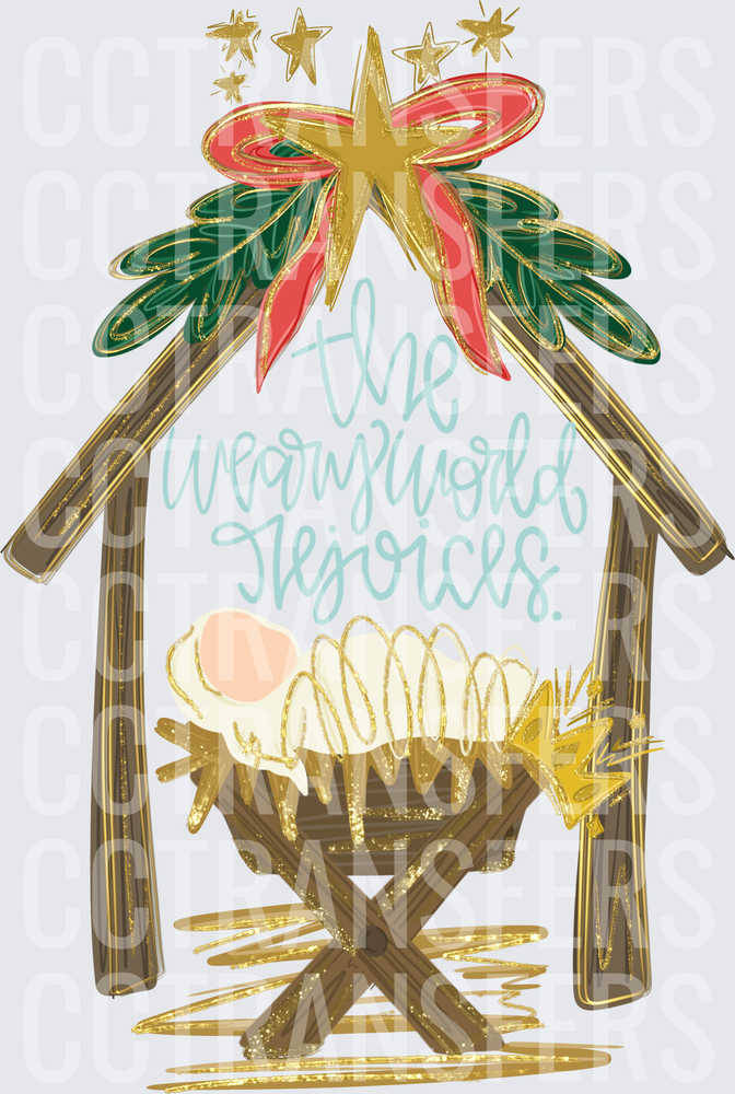 The Weary World Rejoices Nativity Manger Christmas (DTF)