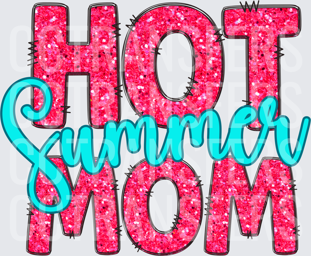 Hot Summer Mom Pink Glitter Sequin Teal Script (DTF)