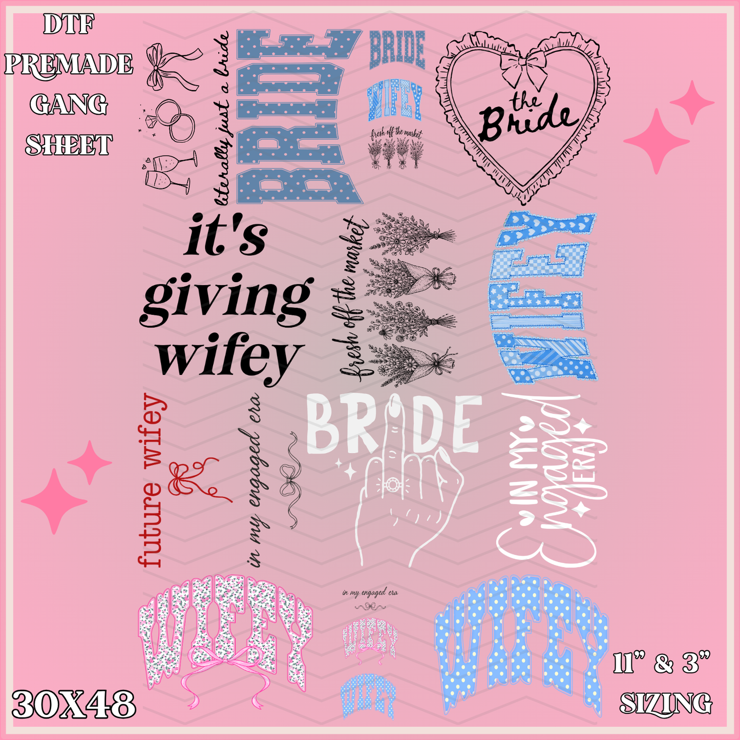 Bride Season - 30x48 - PREMADE GANG SHEET