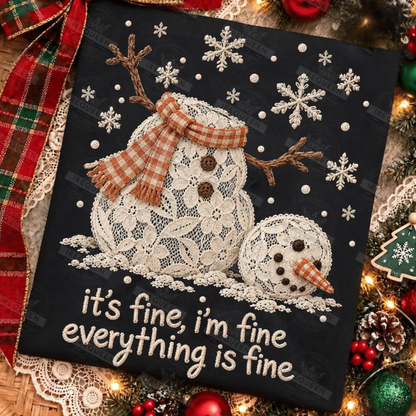 Lace Snowman Head Off It's Fine I'm Fine Everything Is Fine (DTF)